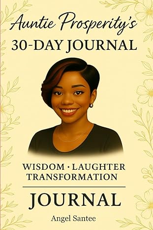 Auntie Prosperity's 30-Day Journal