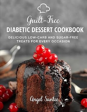 Diabetic Dessert Cookbook