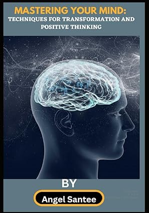 Mastering Your Mind